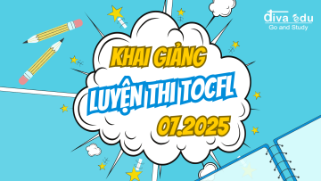 LỊCH KHAI GIẢNG CÁC LỚP LUYỆN THI TOCFL THÁNG 07/2025