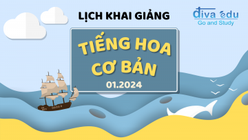 LỊCH KHAI GIẢNG CÁC LỚP TIẾNG HOA CƠ BẢN THÁNG 01/2024