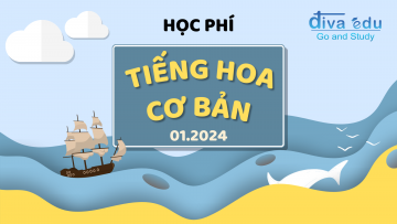 HỌC PHÍ CÁC KHÓA HỌC TIẾNG HOA CƠ BẢN THÁNG 01/2024