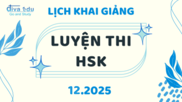 LỊCH KHAI GIẢNG CÁC LỚP LUYỆN THI HSK THÁNG 12/2025