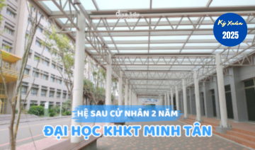 THÔNG TIN TUYỂN SINH CHƯƠNG TRÌNH SAU CỬ NHÂN 2 NĂM (VĂN BẰNG 2)<br>ĐẠI HỌC KHOA HỌC KỸ THUẬT MINH TÂN KỲ XUÂN 2025