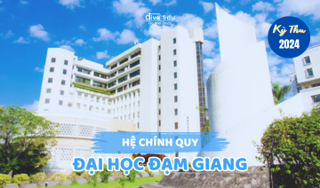 THÔNG TIN TUYỂN SINH HỆ CHÍNH QUY <br> ĐẠI HỌC ĐẠM GIANG KỲ THU 2024