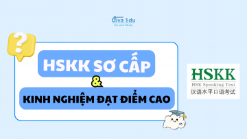 KINH NGHIỆM LUYỆN THI HSKK SƠ CẤP ĐẠT ĐIỂM CAO