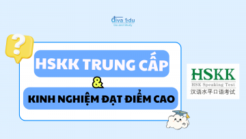 KINH NGHIỆM LUYỆN THI HSKK TRUNG CẤP ĐẠT ĐIỂM CAO