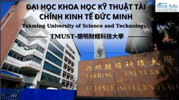 ĐẠI HỌC KHOA HỌC KỸ THUẬT TÀI CHÍNH KINH TẾ ĐỨC MINH <br> (德明財經科技大學)