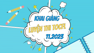 LỊCH KHAI GIẢNG CÁC LỚP LUYỆN THI TIẾNG HOA TOCFL THÁNG 11/2023