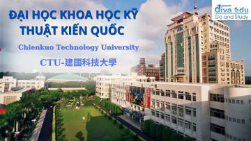 ĐẠI HỌC KHOA HỌC KỸ THUẬT KIẾN QUỐC <br> (建國科技大學)