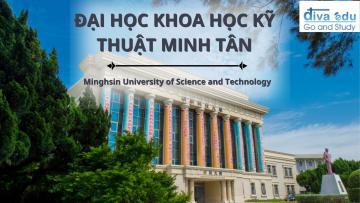 ĐẠI HỌC KHOA HỌC KỸ THUẬT MINH TÂN  <br> (明新科技大學)