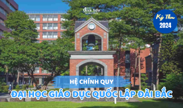 THÔNG TIN TUYỂN SINH HỆ CHÍNH QUY <br> ĐẠI HỌC GIÁO DỤC QUỐC LẬP ĐÀI BẮC KỲ THU 2024