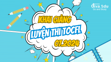 LỊCH KHAI GIẢNG CÁC LỚP LUYỆN THI TIẾNG HOA TOCFL THÁNG 07/2024