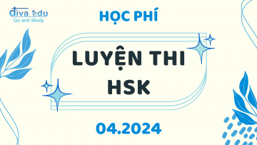 HỌC PHÍ CÁC LỚP LUYỆN THI HSK THÁNG 04/2024