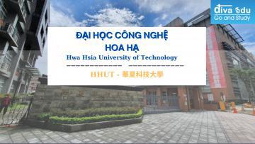 ĐẠI HỌC CÔNG NGHỆ HOA HẠ <br> (華夏科技大學)